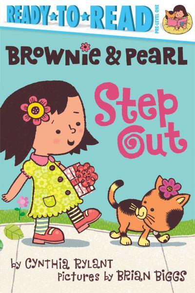 Brownie and Pearl Step Out (Ready-To-Read, Level 1)