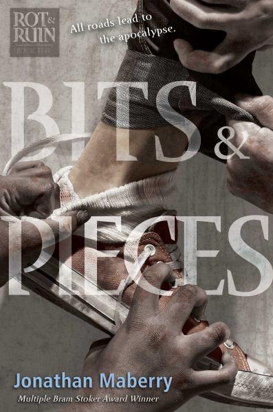 Bits & Pieces (Rot & Ruin, Bk 5)