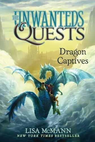 Dragon Captives (The Unwanteds Quests, Bk. 1)
