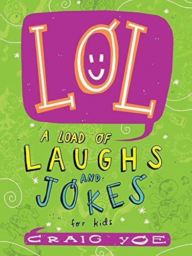 LOL: A Load of Laughs and Jokes for Kids