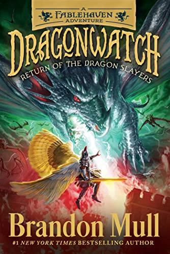 Return of the Dragon Slayers (Dragonwatch Series, Bk. 5)
