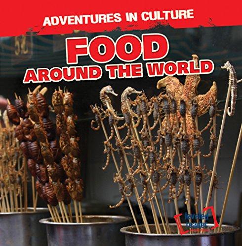 Food Around the World (Adventures in Culture)