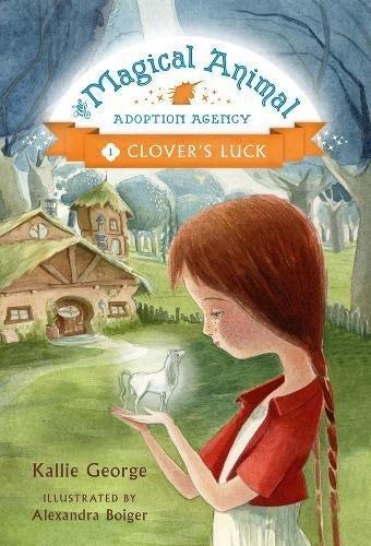 Clover's Luck (Magical Animal Adoption Agency, Bk. 1)