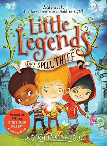 The Spell Thief (Little Legends, Bk. 1)
