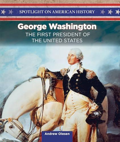George Washington: America's History Maker (Spotlight on American History)