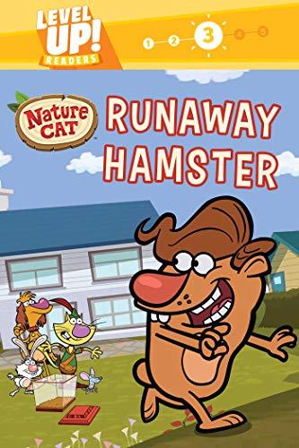 Runaway Hamster (Nature Cat, Level Up! Readers, Level 3)