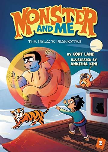 The Palace Prankster (Monster and Me, Bk. 2)