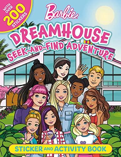Barbie Dreamhouse Seek-and-Find Adventure Sticker and Activity Book (Barbie)
