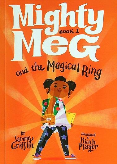 Mighty Meg and the Magical Ring (Mighty Meg, Bk. 1)