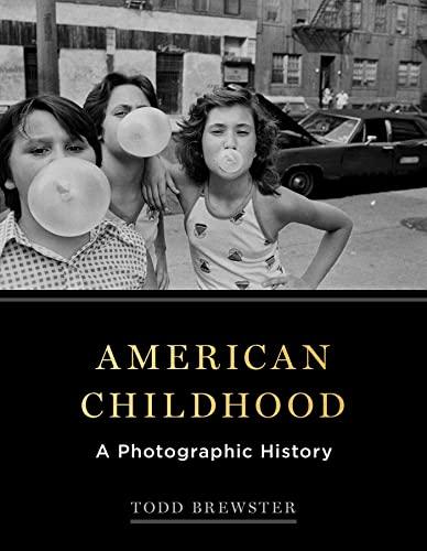 An American Childhood: A Photographic History