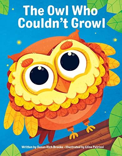 The Owl Who Couldn't Growl - A Story About Individuality and Self-Acceptance