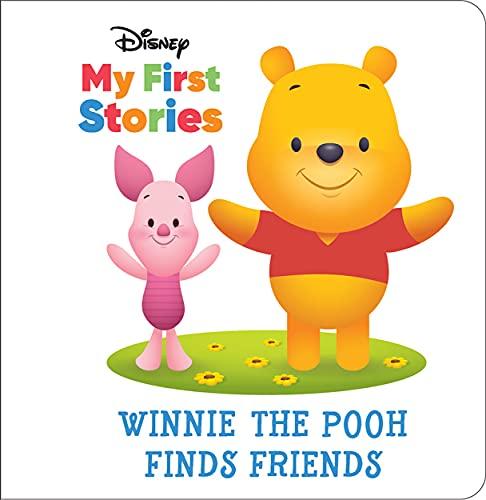 Winnie the Pooh Finds Friends (Disney My First Stories)