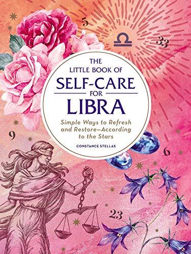The Little Book of Self-Care for Libra