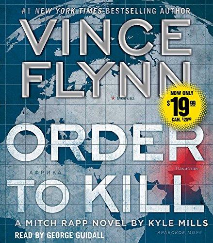 Order to Kill (Mitch Rapp, Bk. 15)