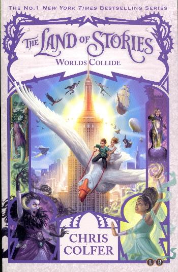 Worlds Collide (The Land of Stories, Bk. 6)