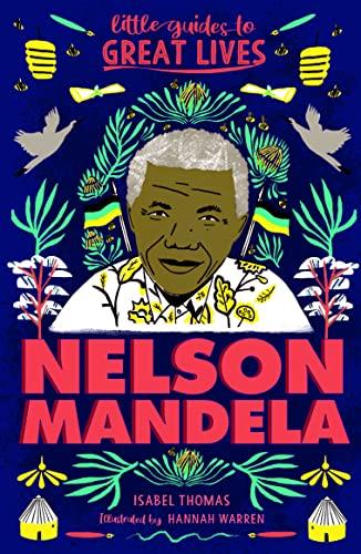 Nelson Mandela (Little Guides to great Lives)