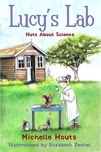 Nuts About Science (Lucy's Lab, Bk. 1)