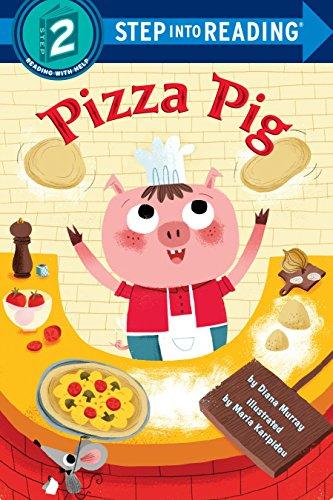 Pizza Pig (Step Into Reading, Level 2)