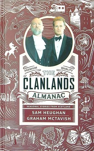 The Clanlands Almanac: Seasonal Stories From Scotland
