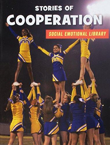 Stories of Cooperation (21st Century Skills Library: Social Emotional Library)
