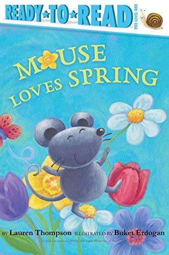 Mouse Loves Spring (Ready-to-Read, Pre-Level 1)