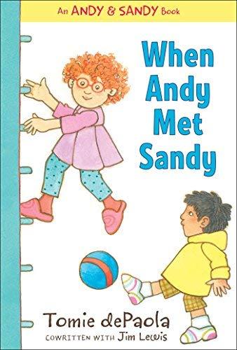 When Andy Met Sandy (An Andy & Sandy Book)