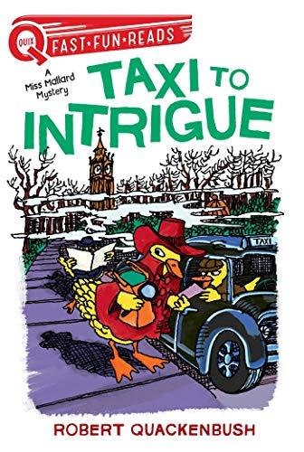 Taxi to Intrigue (A Miss Mallard Mystery)