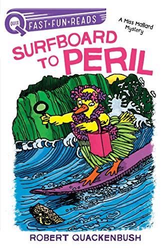 Surfboard to Peril (Miss Mallard Mystery, QUIX)