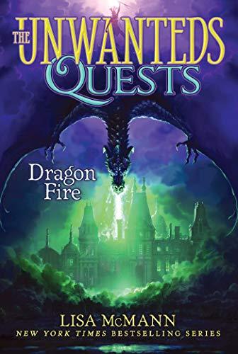 Dragon Fire (The Unwanteds Quests, Bk. 5)