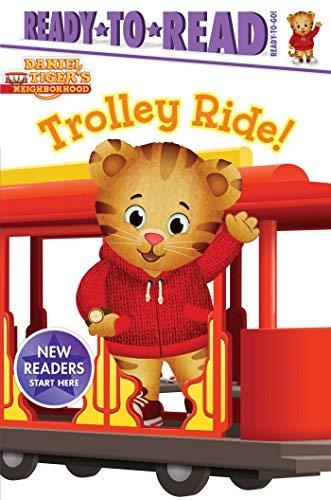 Trolley Ride! (Daniel Tiger's Neighborhood, Ready-To-Read, Ready-To-Go)