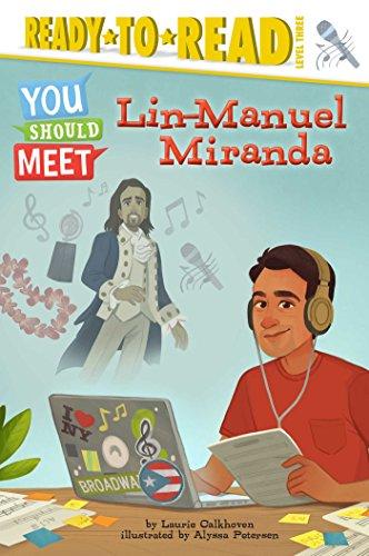 Lin-Manuel Miranda (You Should Meet, Ready-To-Read, Level 3)