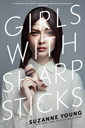 Girls with Sharp Sticks (Bk. 1)
