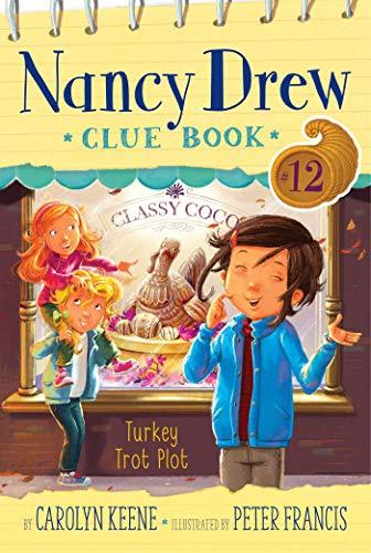 Turkey Trot Plot (Nancy Drew Clue Book #12)