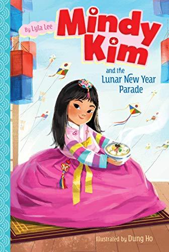 Mindy Kim and the Lunar New Year Parade (Mindy Kim, Bk. 2)