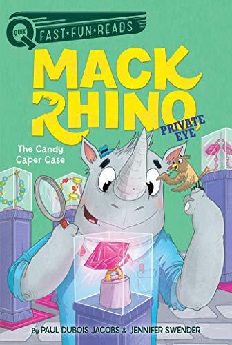 The Candy Caper Case (Mack Rhino: Private Eye, Bk. 2 (QUIX)