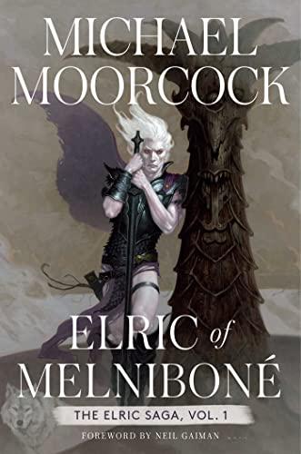 Elric of Melnibone (The Elric Saga, Vol. 1)
