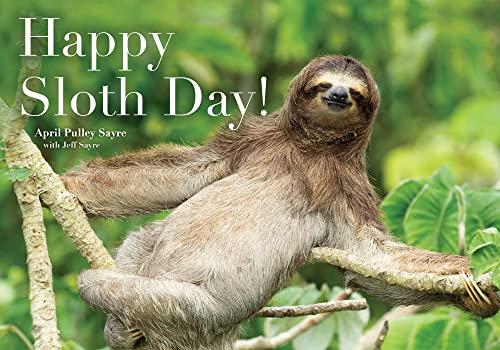 Happy Sloth Day!
