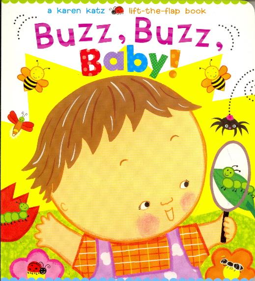 Buzz, Buzz Baby! (Lift the Flap)