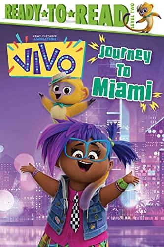 Journey to Miami! (Vivo, Ready-To-Read, Level 2)