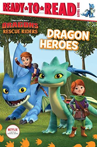 Dragon Heroes (DreamWorks Dragons: Rescue Riders, Ready-To-Read, Level 1)
