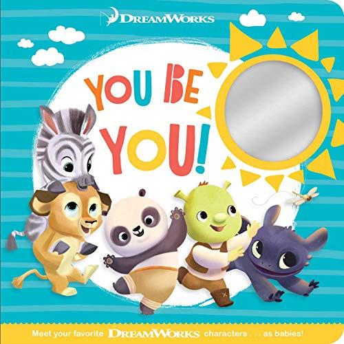 You Be You! (Baby by DreamWorks)