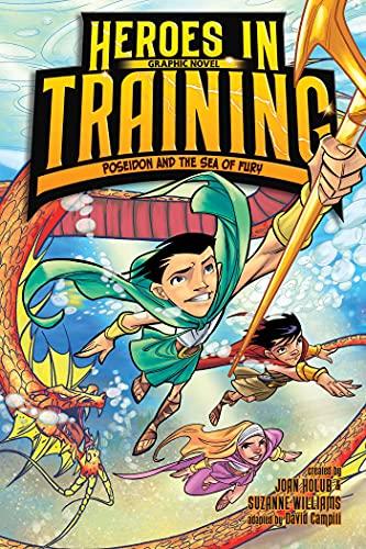 Poseidon and the Sea of Fury (Heroes in Training Graphic Novel, Volume 2)