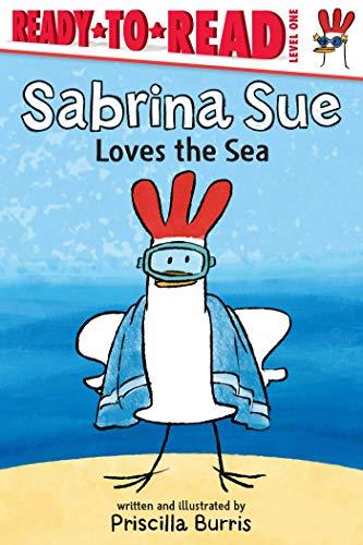 Sabrina Sue Loves the Sea (Sabrina Sue, Ready-to-Read, Level 1)