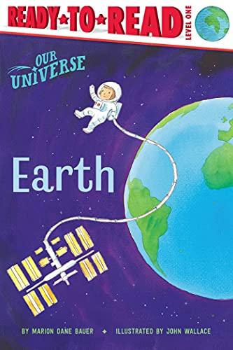 Earth (Our Universe, Ready-To-Read, Level 1)