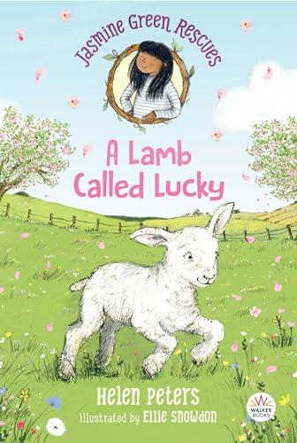 A Lamb Called Lucky (Jasmine Green Rescues, Bk. 5)