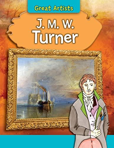 J. M. W. Turner (Great Artists)