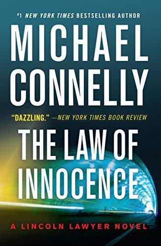 The Law of Innocence (Lincoln Lawyer, Bk. 6)