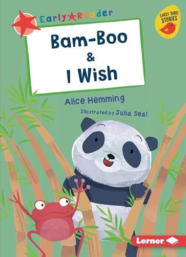 Bam-Boo & I Wish (Early Reader, Red)