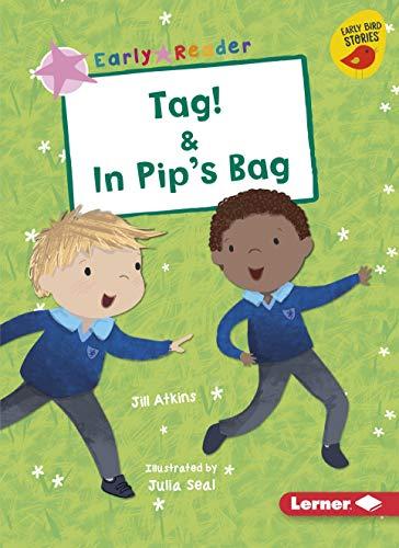 Tag!/In Pip's Bag (Early Reader, Pink)