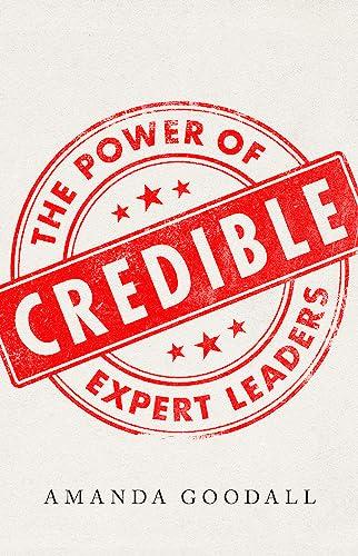 Credible: The Power of  Expert Leaders